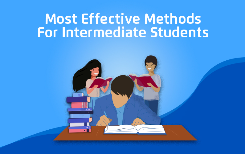 Most Effective Methods for Intermediate Students