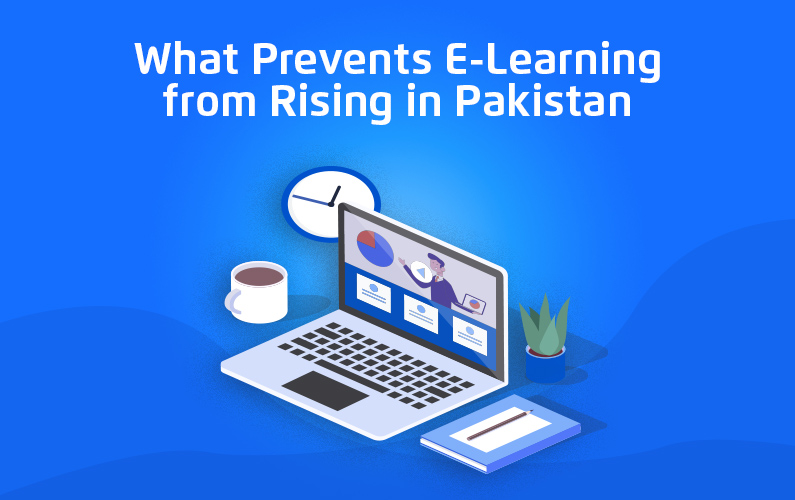 Why E Learning Isn T Common In Pakistan