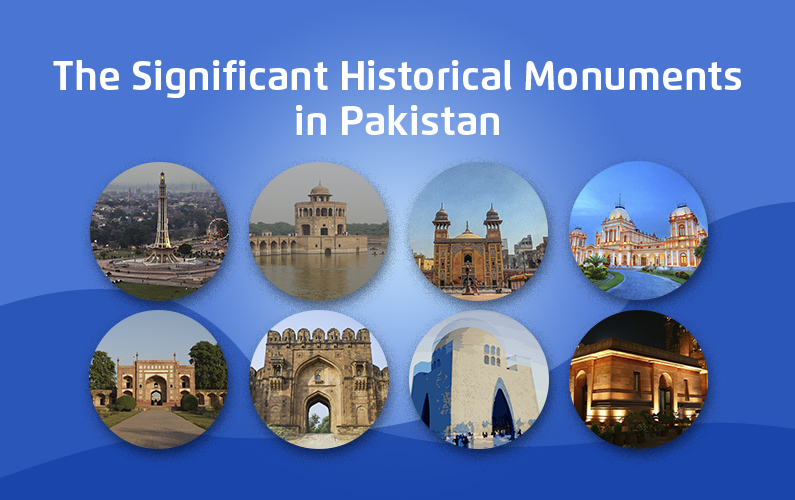 10 Historical Places in Pakistan You Should Visit