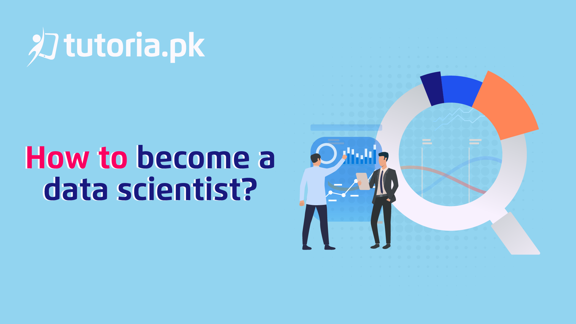 How to become a Data Scientist in Pakistan