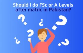 Difference Between FSc and A Levels in Pakistan